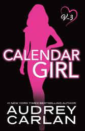 Icon image Calendar Girl: Volume Three