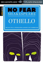 Icon image Othello: No Fear Shakespeare Side-by-Side Plain English